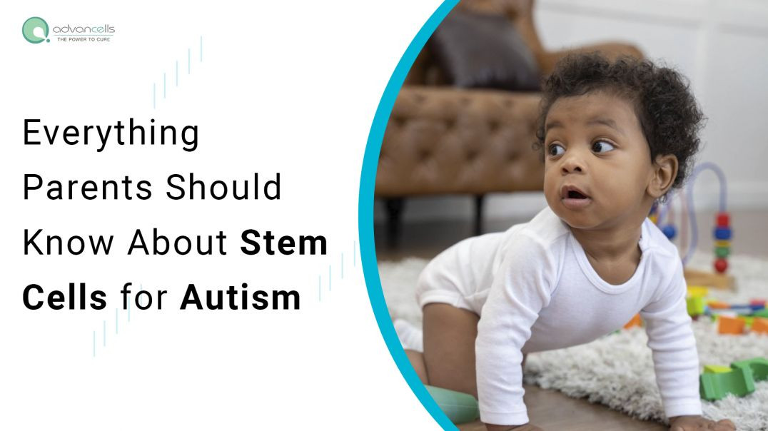 Parents You Need To Know this About Stem Cells for Autism